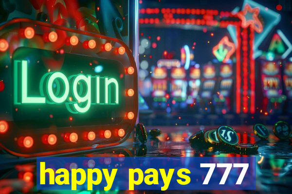 happy pays 777